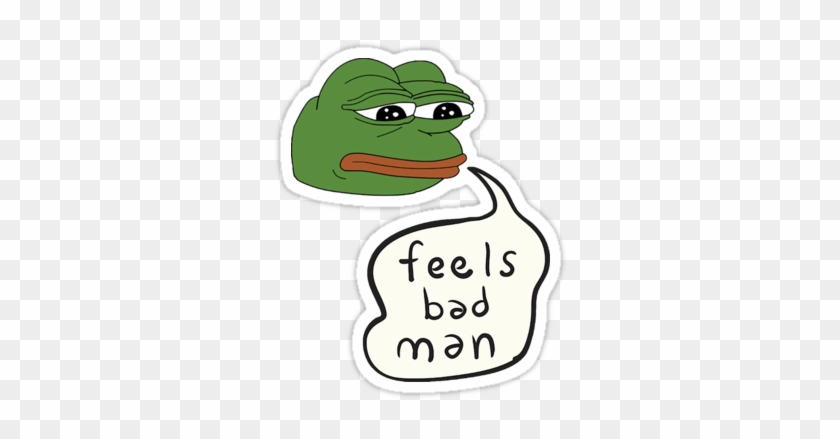 Frogs - Pepe Feels Bad Man #730372