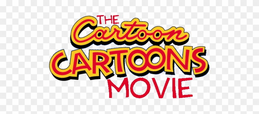The Cartoon Cartoons Movie Logo By Jared33 - Cartoon Network - Free  Transparent PNG Clipart Images Download