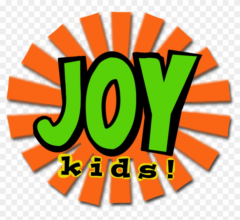 Our Children's Ministry Is All About Teaching Our Kids - Joy Kids #738067
