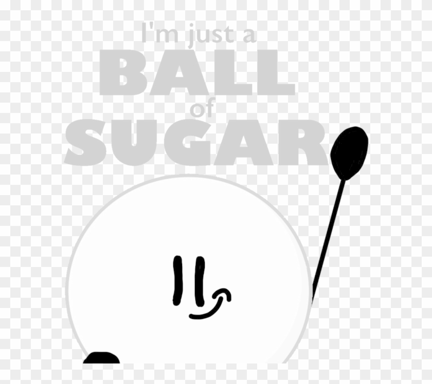 I'm Just A Ball Of Sugar By Ball Of Sugar - Portable Network Graphics #740205