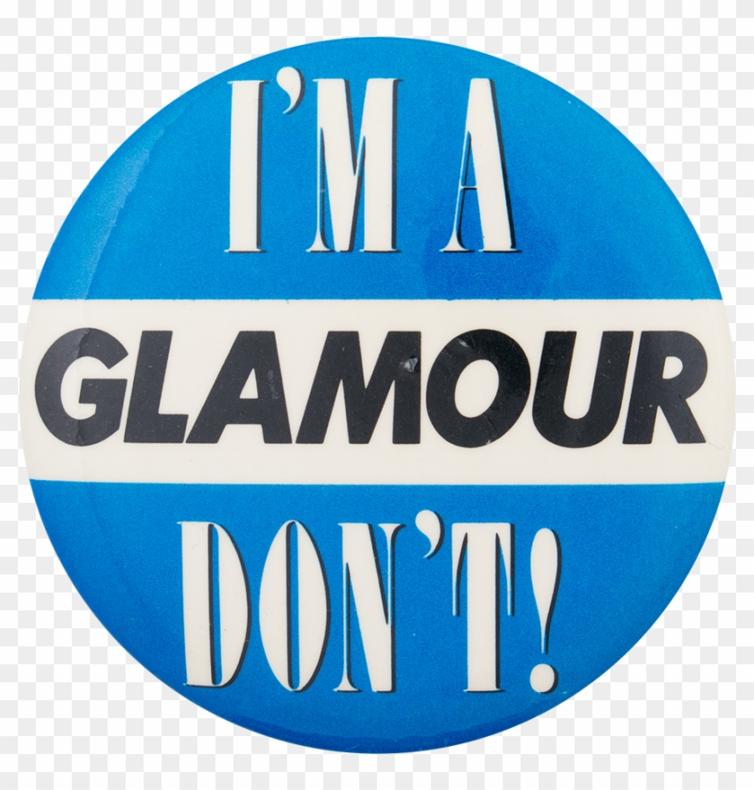I'm A Glamour Don't - United States Of America #744134