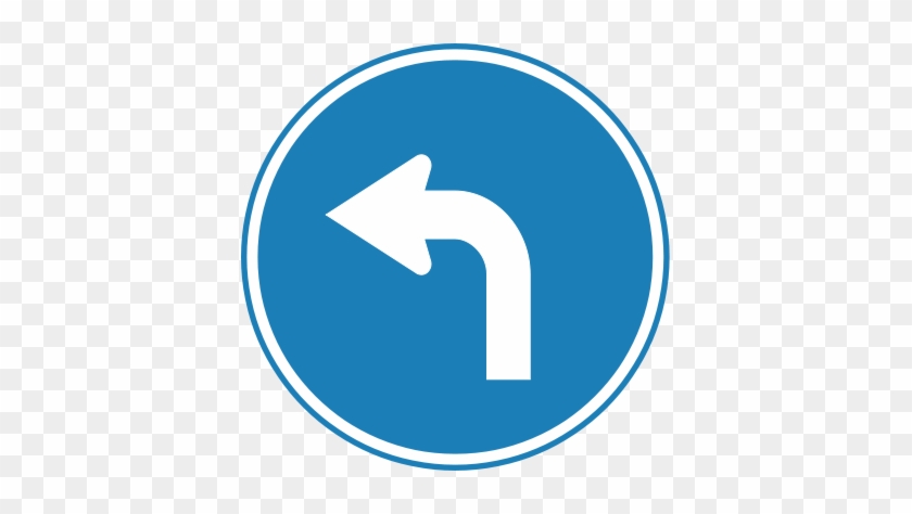 Image Result For Turn Left Sign - You Can Turn Left #745081