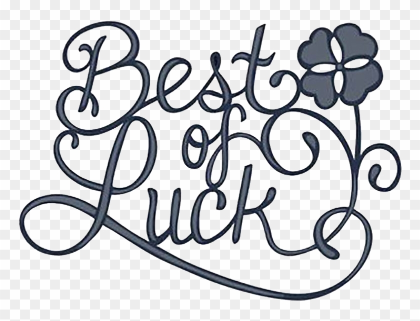 Best Of Luck Png File - Sue Wilson Craft Dies - Expressions Collection - Best #746232