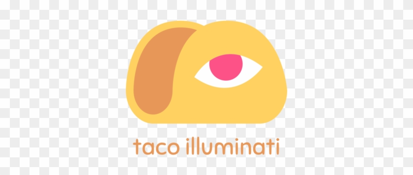 Taco Illuminati Logo - Illuminati #748412
