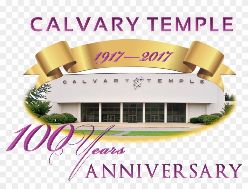 100 Year Anniversary Calvary Temple Rh Calvarytemplepa - Anniversary #748859