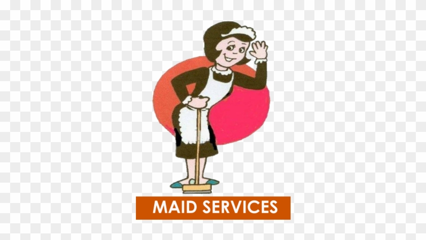 If You're Looking For The Best Cleaning Service In - Cartoon Maid #749388