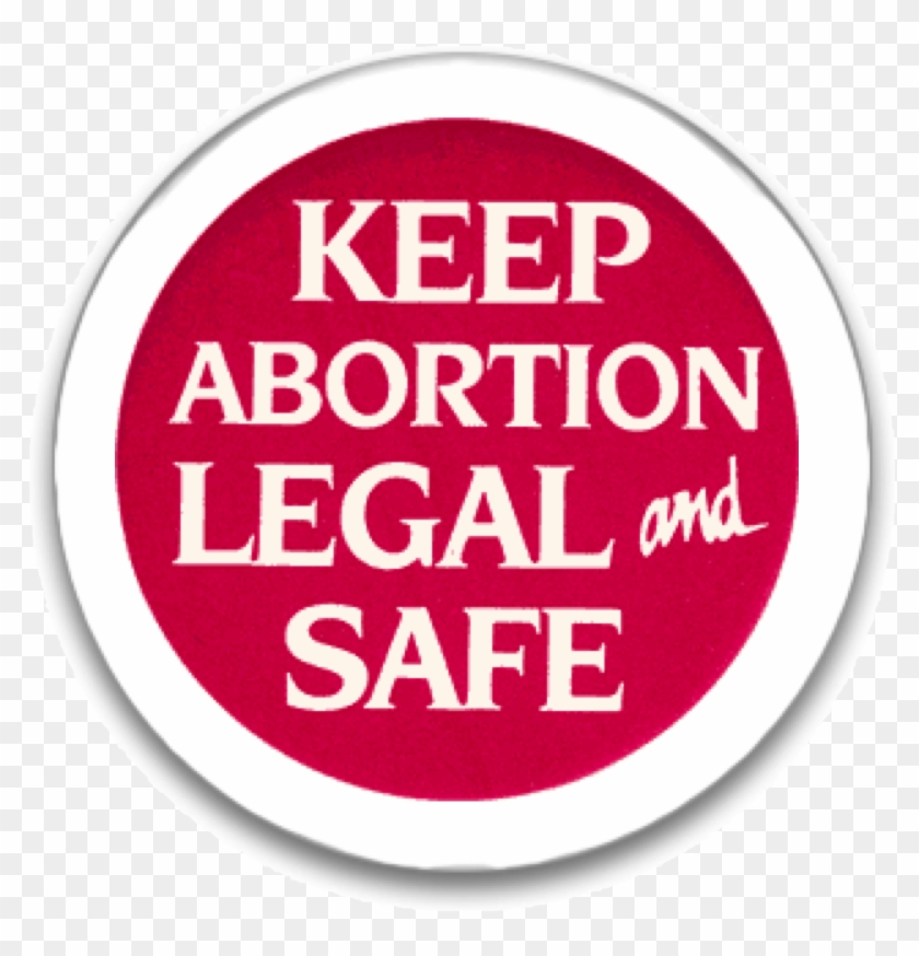 Abortion Should Not Be Allowed By Law Is Abortion A - Keep Abortion Legal #753236