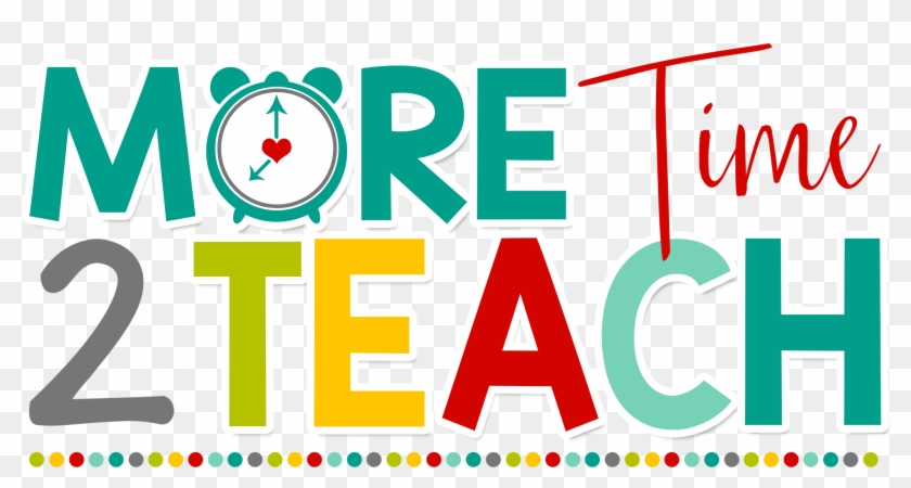 More Time 2 Teach - Teacher #754759