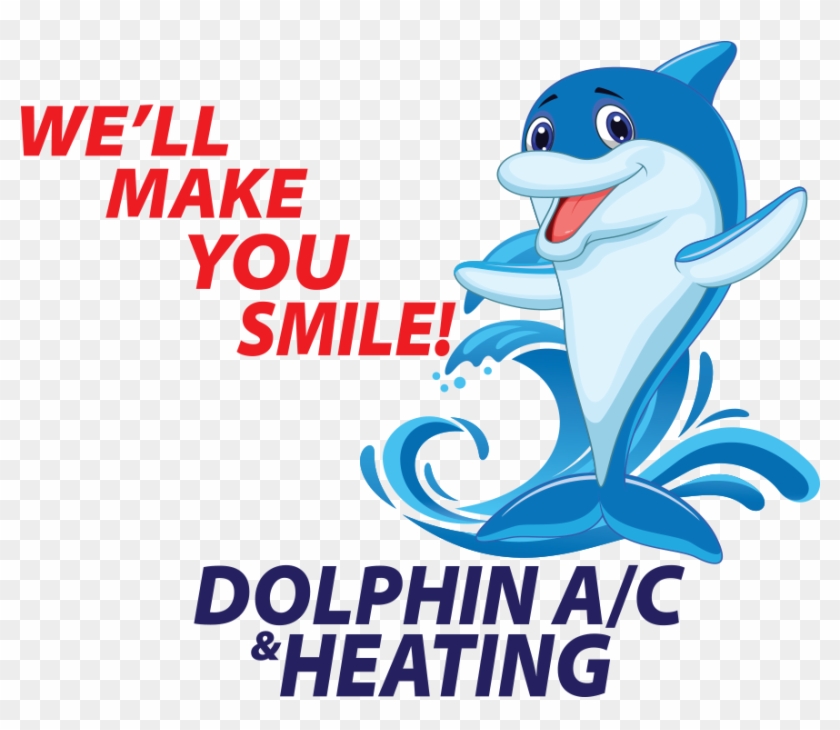 If You're Looking For An Air Conditioning Company Right - Dolphin Hvac #755030