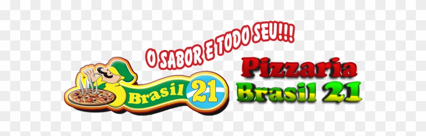 A Pizzaria Brasil 21, Desde 2006 Esta No Mercado De - Brazil #755488