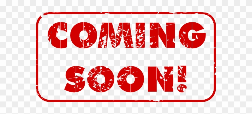 Coming Soon Clipart Free - Coming Soon Free Png #756467