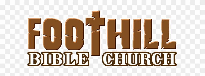 Foothill Bible Church - Foothill Bible Church #756504