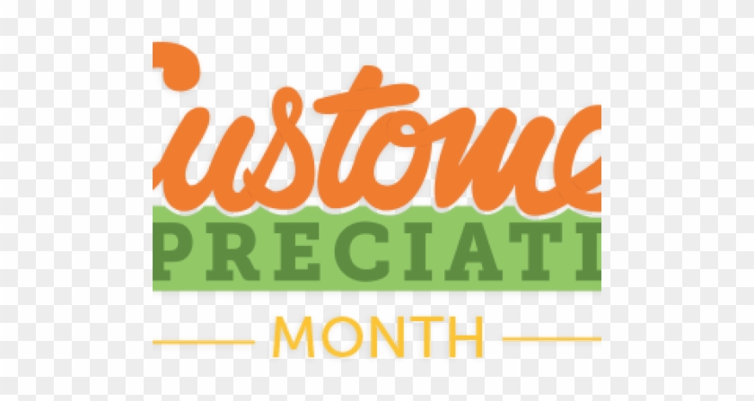 Customer Appreciation Is Here - Customer Appreciation Month 2016 #767542