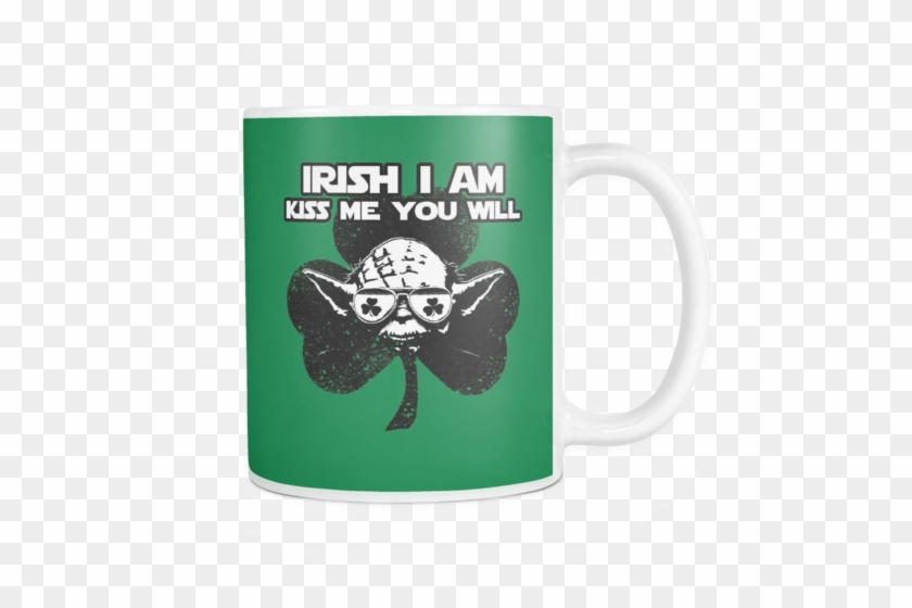 Irish I Am, Kiss Me You Will Mug - Mug #769119