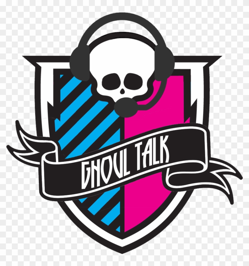 Ghoul Talk, A Monster High Collectors Podcast - Monster High #141470