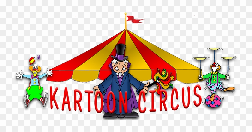 Click On Image To Visit Kartoon Circus - Kartoon Circus #777980
