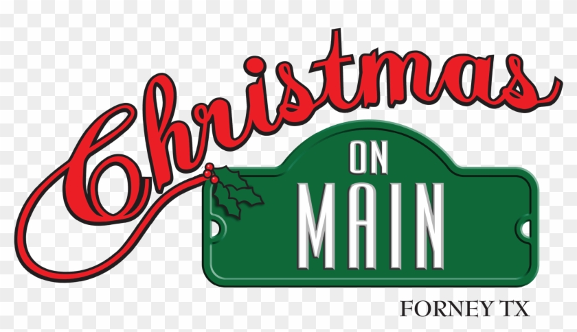 Forney's Christmas On Main - Christmas #782537