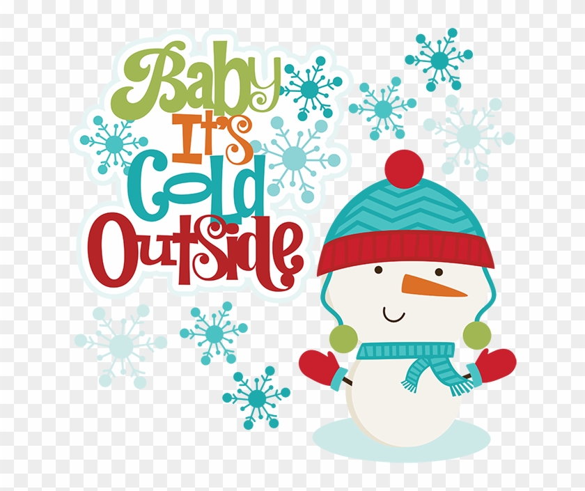 Cold Winter Day Clip Art Clipart Free Download - Baby It's Cold Outside Clipart #787587