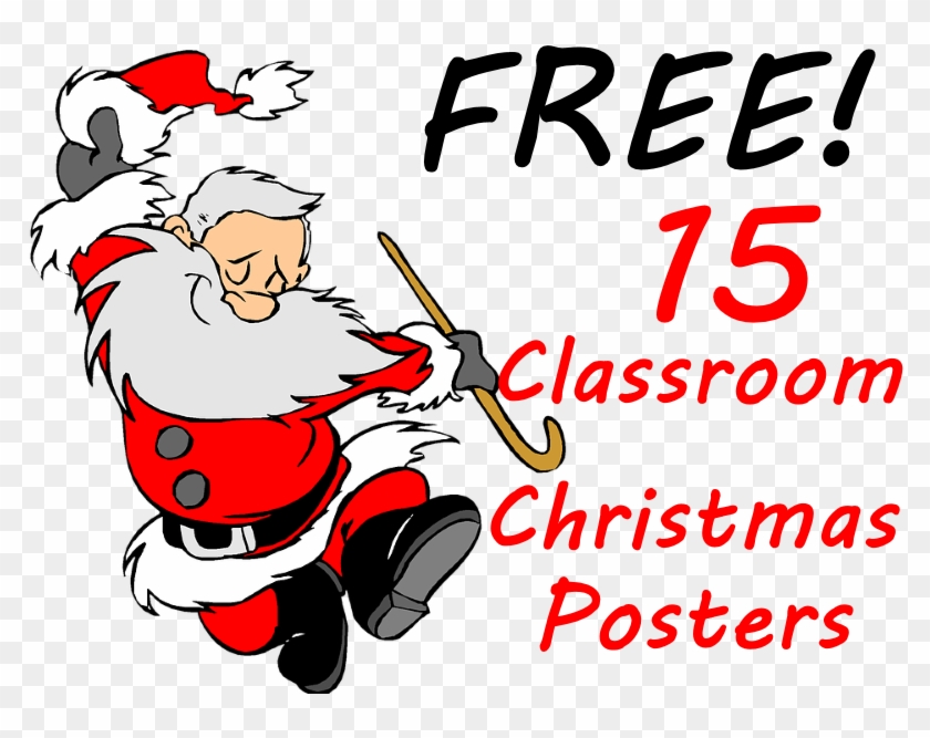 15 Free Christmas Posters To Brighten Up Any Classroom - Merry Christmas Dancing Santa #788371