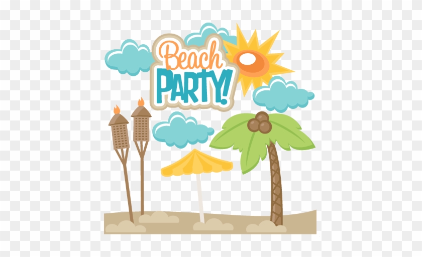 Beach Party Svg Scrapbook Title Svg Cut File Free Svg - Beach Party Clip Art #789553