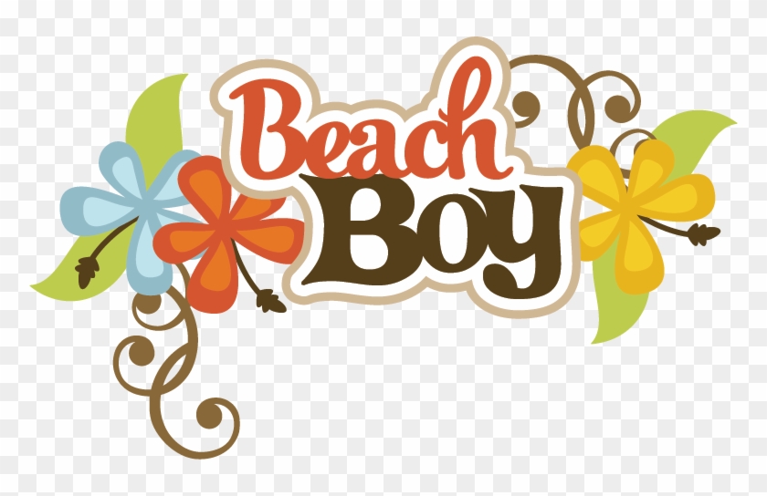 Beach Boy Svg Scrapbook Title Beach Svg Files Beach - Beach Scrapbook Titles #789564