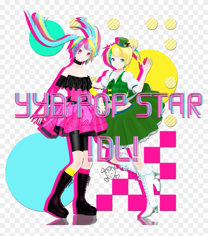 Yyb Pop Star Miku And Rin - Mmd Yyb Dl #793798