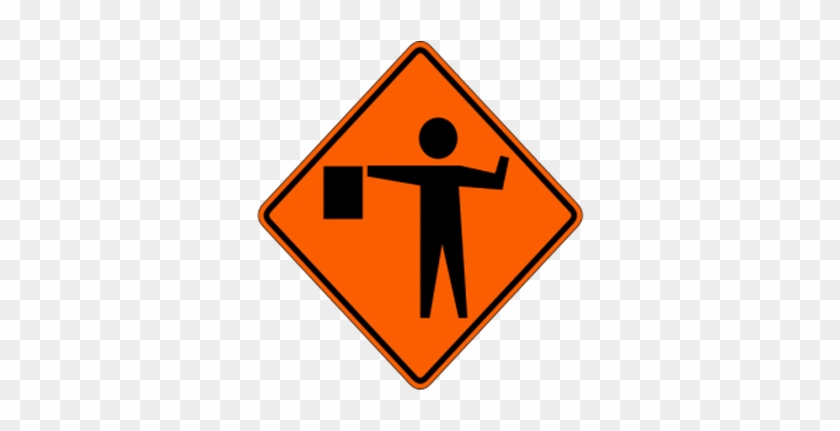 You Want The Best Results, So Buy From The Best - Construction Flagger Sign #795957