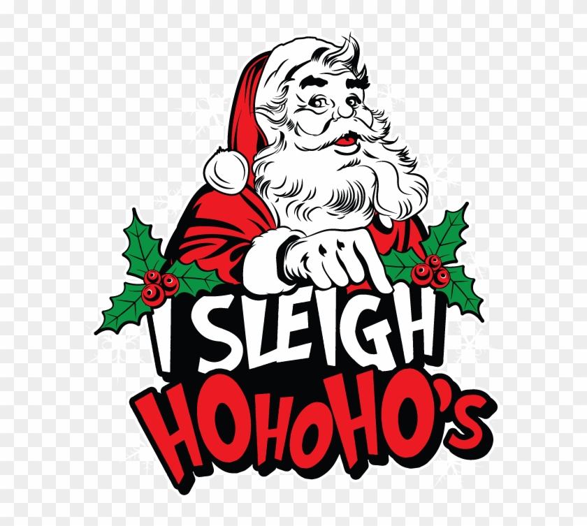 I Sleigh Ho Ho Ho's Santa Claus Christmas Funny Humor - Book #799611