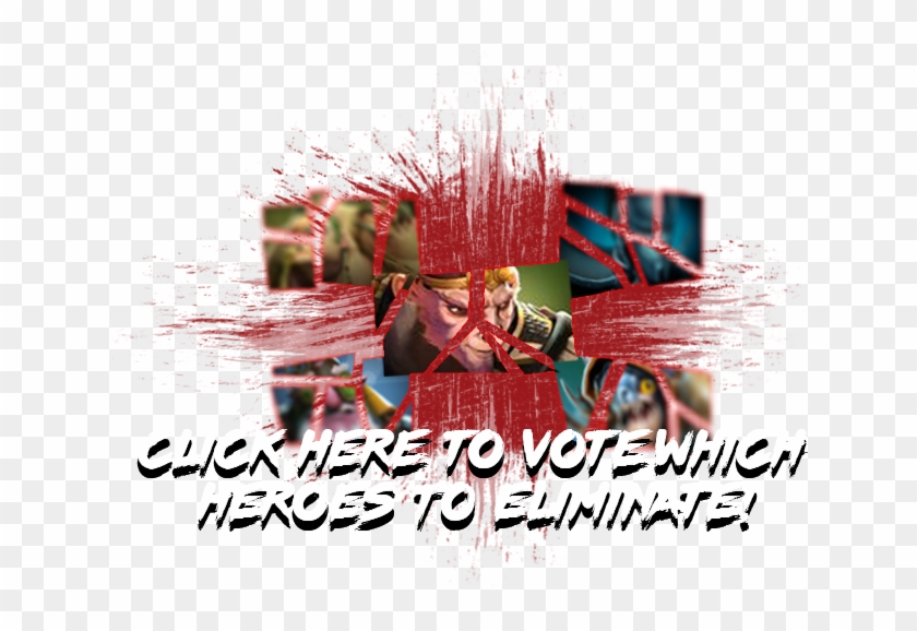 You Vote Which Heroes To Eliminate - Graphic Design #805249