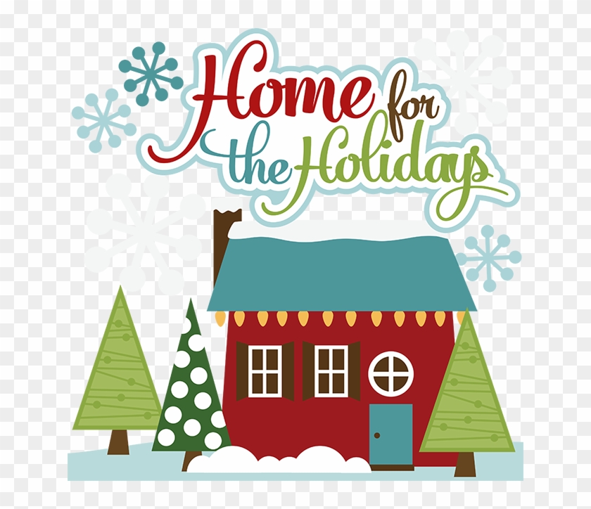 Home For The Holidays Svg Cut Files For Scrapbooking - Home For The Holidays Clip Art #147792