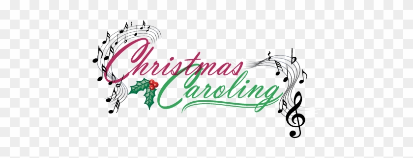 Join Us For Caroling To Shut-ins And Nursing Homes - Church Christmas Caroling #149335