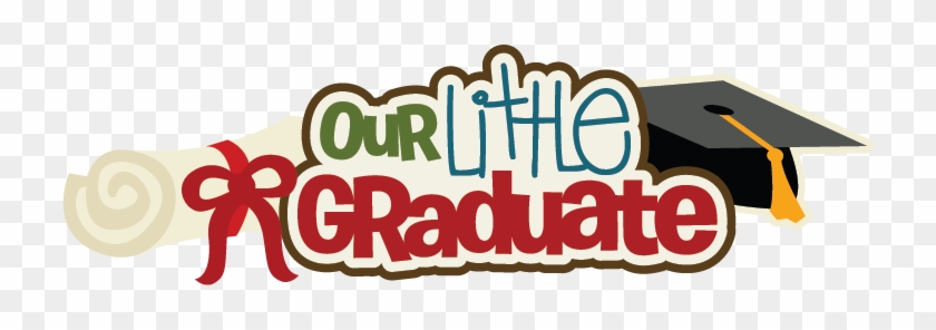 Our Little Graduate Svg Scrapbook - Preschool Graduation #153045