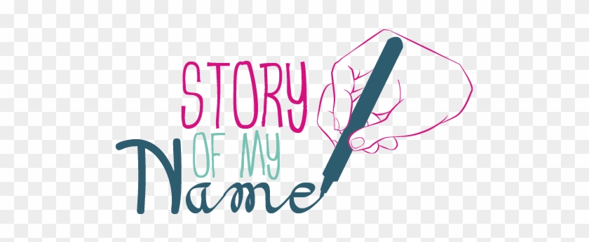 Story Of My Name - Calligraphy #817673
