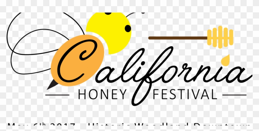 California Honey Festival May 6th 2017 In Historic - California Honey Festival May 6th 2017 In Historic #817705