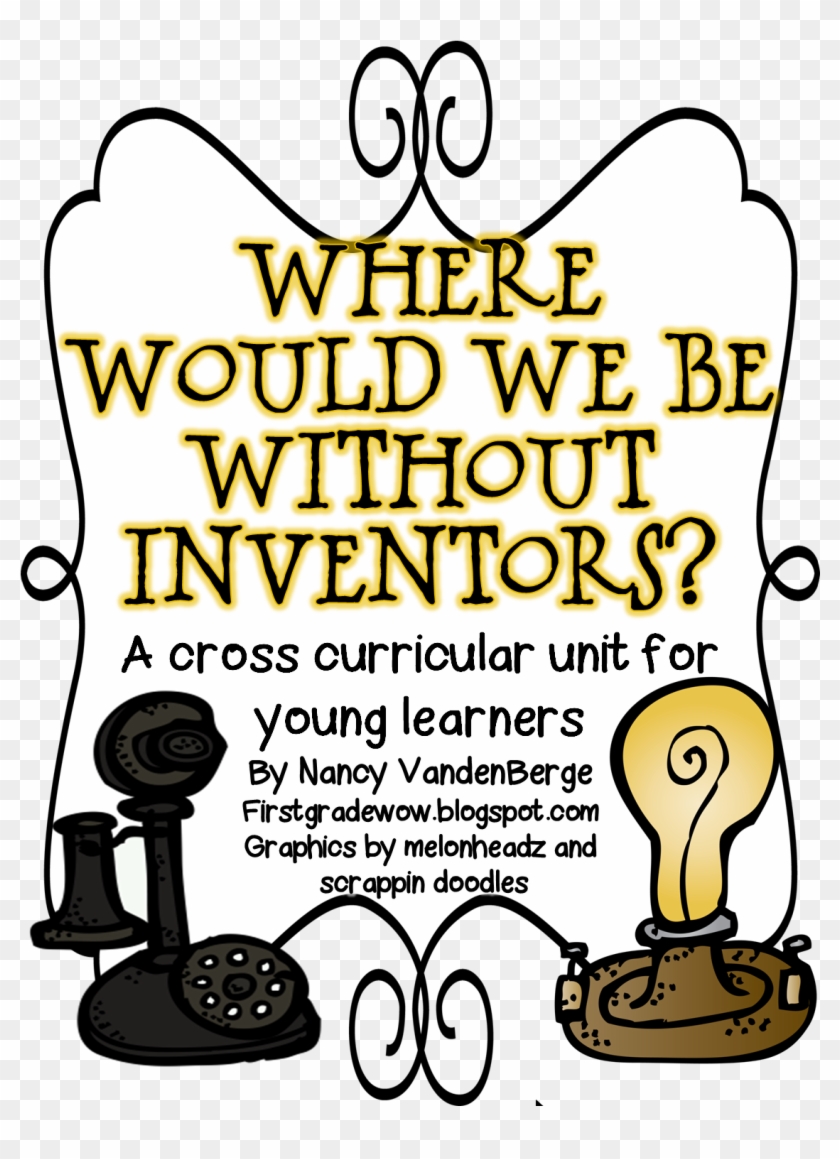 For Your Free 52 Page Inventors Unit Click Here - Poems An Inventions Inventors #818384