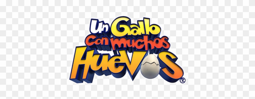 'un Gallo Con Muchos Huevos,' The Biggest Spanish-language - Un Gallo Con Muchos Huevos #820902