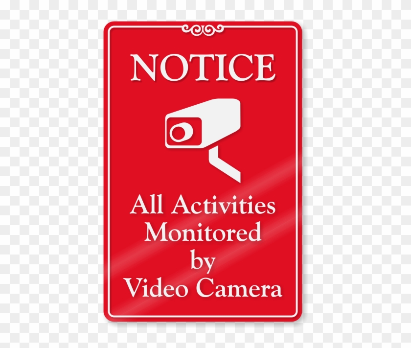 Monitored Video Camera - Sign #822499