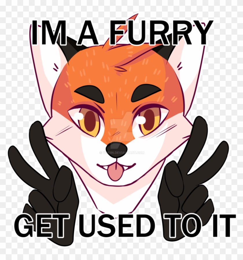 Im A Furry Get Used To It T-shirt By Yukiin - Im A Furry #829280