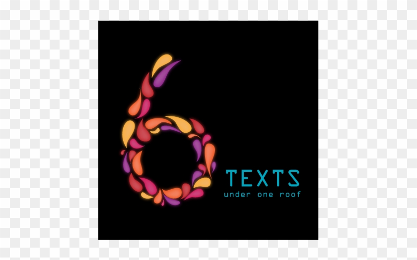 6 Texts Under One Roof - Graphic Design #833342