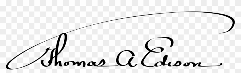 Thomas Alva Edison Signature - Thomas Alva Edison Signature #833508