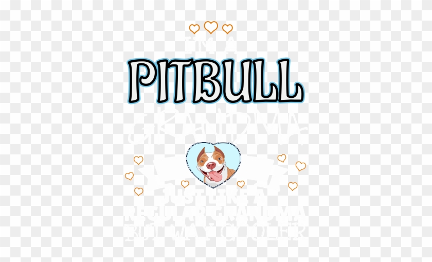 I Am A Pitbull Grandma Just Like A Regular Grandma - Pitbull Cartoon Dog Pet Shot Glass #833862