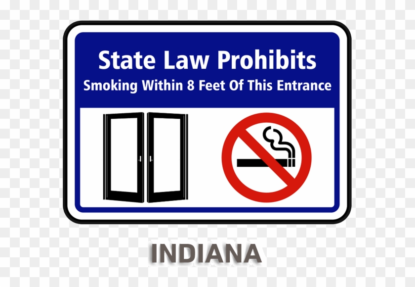 Indiana No Smoking Sign - No Smoking Sign Within 8 Feet #836092