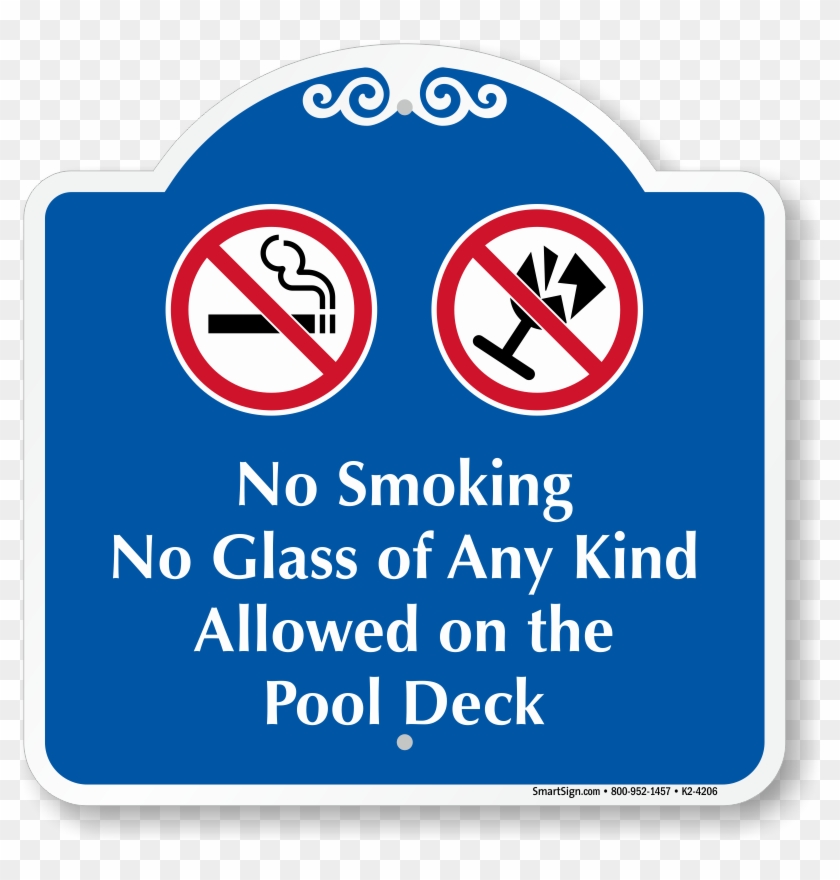No Smoking No Glass Of Any Kind Allowed On The Pool - Swimmingpoolsigns Pool Hours Sign, 18" X 18" #836124