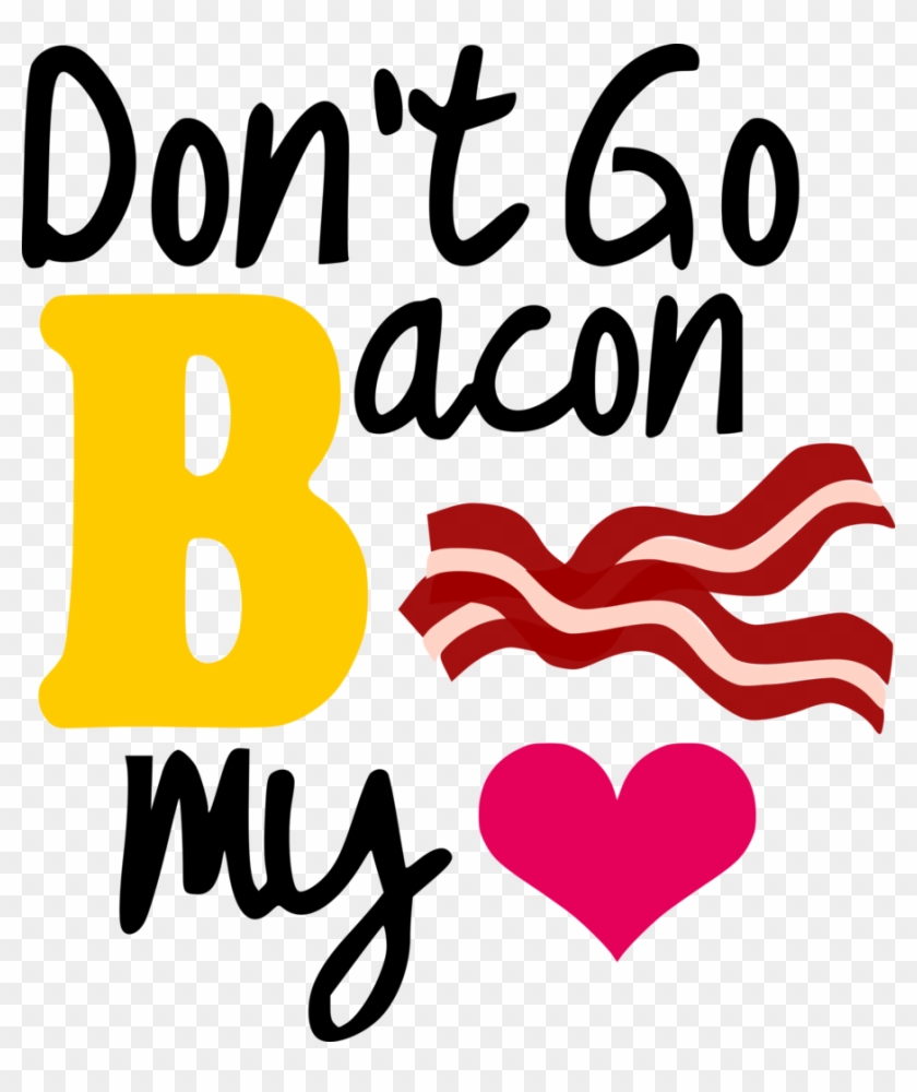 Don't Go Bacon My Heart - Don't Go Bacon My Heart #841507