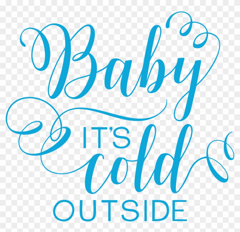 Free Free Free Svg Baby It&#039;s Cold Outside 21 SVG PNG EPS DXF File