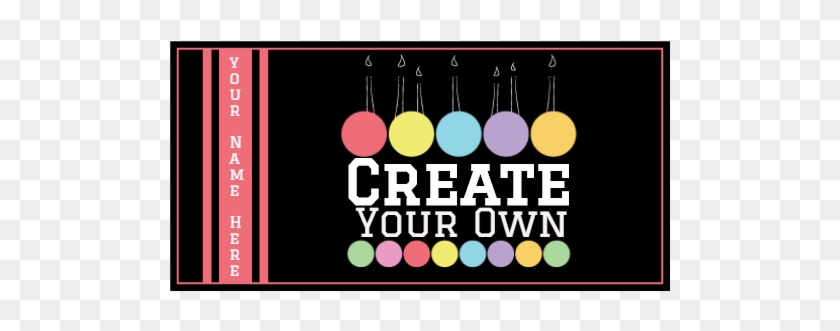 "create Your Own" Vinyl Banner Signitup - Birthday #859799