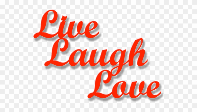 Live Laugh Love - Art #863395