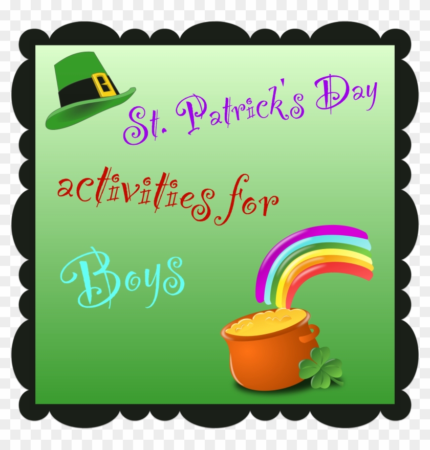 Patrick's Day Activities For Boys - Patrick's Day Activities For Boys #865930