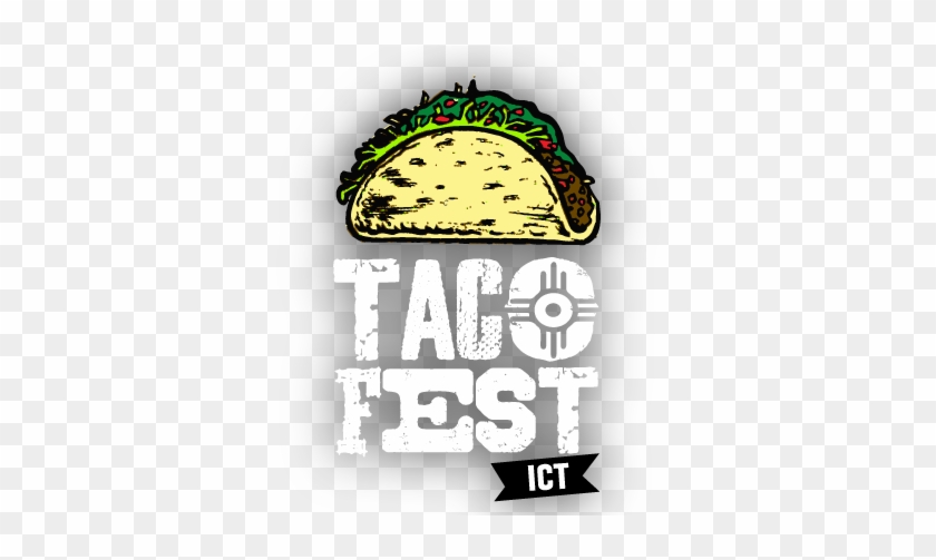 The Wichita Taco Festival Is A Unique And Dynamic One - Graphic Design #870635