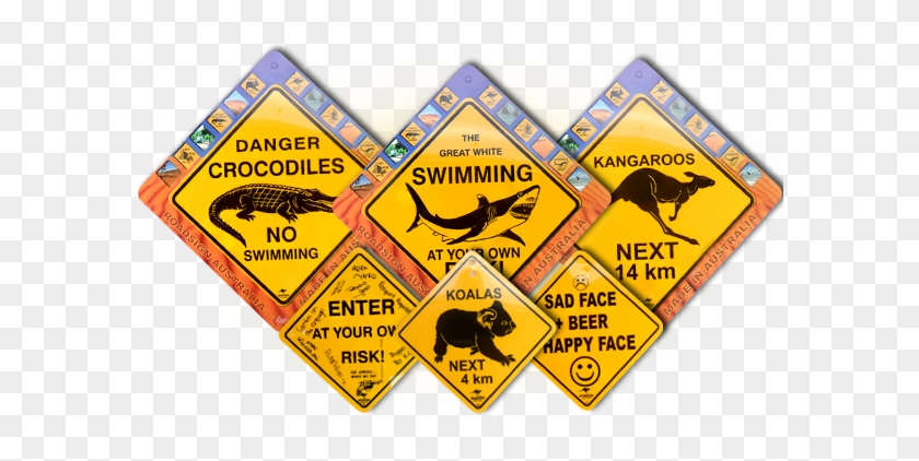 Go Ahead Take A Roadsign Home With You, But Please - Australian Road Sign Souvenirs #873004